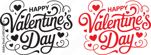 Happy Valentines Day elegant black and red lettering banner. Valentine luxury greeting card template with calligraphy text valentine`s day Vector illustration on white background.