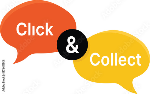Orange and yellow speech bubbles with white text Click and Collect and ampersand