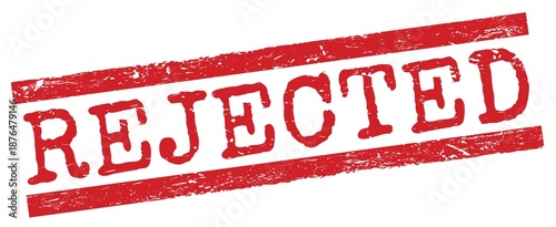 REJECTED text on red lines stamp sign.