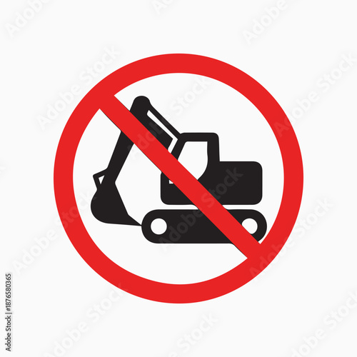 No Excavators Allowed: A striking visual representation of a restricted area, featuring a silhouette of an excavator overlaid with a bold red prohibition symbol, emphasizing the exclusion.
