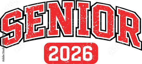 Senior 2026 Grunge Red Varsity Vector Design