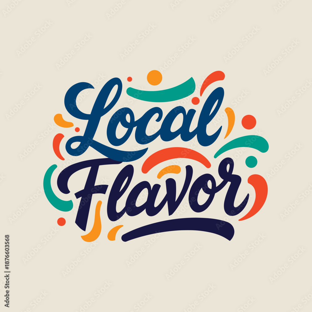 Fototapeta premium Dynamic local Flavor Lettering with Vibrant Abstract Elements