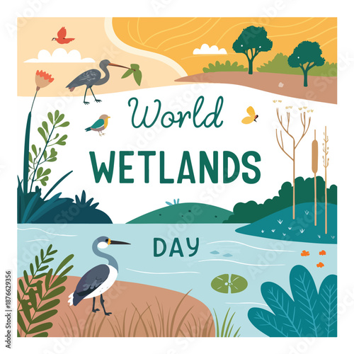 Celebrate wetlands protecting biodiversity water resources climate resilience for future generations globally

