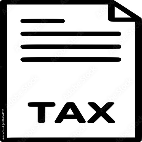 Financial Documents: A document that clearly states the financial document TAX, symbolizing financial responsibility and compliance.