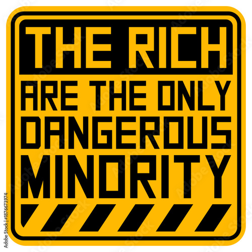 Billionaires Only Dangerous Minority Wealth Inequality Activism