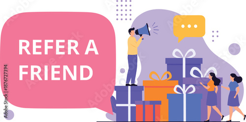 Refer a friend marketing concept with character using megaphone standing on gift boxes for rewards and referral programs.