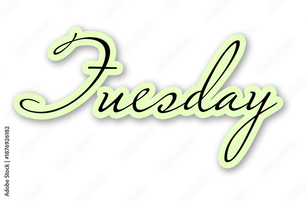 Obraz premium Tuesday Calligraphy Word Illustration