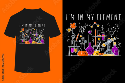Funny Chemist Gifts I'm in My Element Chemistry Science Nerd T-Shirt Small
