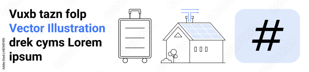 Fototapeta premium Luggage on wheels, a house with solar panels, and a metadata tag icon. Ideal for travel, green energy, social media, hashtags, eco-living, renewable resources and a simple landing page