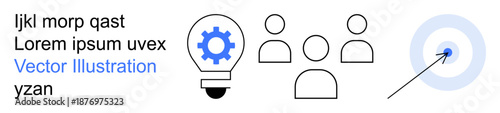 Business strategy, teamwork, goals, innovation, solutions, collaboration. Gear lightbulb, group of people dart hitting target. Innovation and goals illustrated through symbolic icons