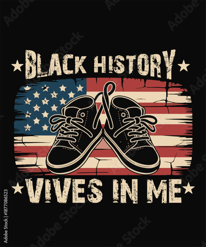 Black History Vibes in Me T-Shirt Design with African American Pride and USA Flag
