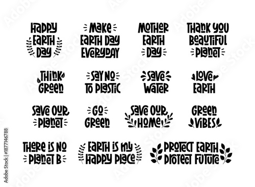 Earth Day lettering set — monochrome eco slogans, hand‑drawn Quotes designs. Includes phrases such as Happy Earth day, Think green, Say no to plastic and more.
