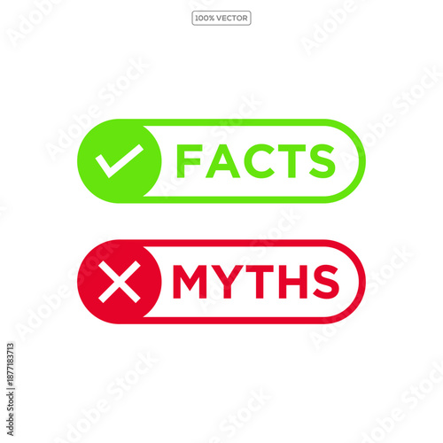 facts vs myths icon like instant message. concept of red and green x and checkmark or true or false