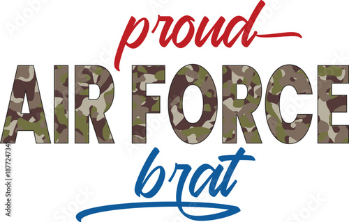 Proud Air Force Brat. Proud Air Force Brat Sign, Stickers