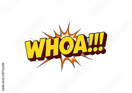 Bold yellow 'WHOA!!!' text graphic with red outline and explosive orange starburst, in comic book style, conveying surprise and strong exclamation