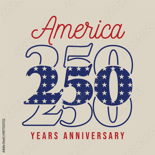 America 250 years anniversary typography badge, sticker, label, tag vector illustration. 250th birthday celebration greeting card, banner, poster, template design for 4th of July US Independence Day