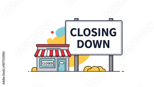 Small retail business bankruptcy concept featuring a closed storefront next to a large billboard with closing down text.