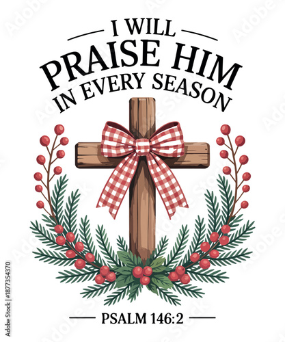 Christian Psalm 146:2 Scripture Design T shirt