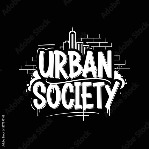Urban Society Graffiti Style Typography Design with Cityscape Elements.