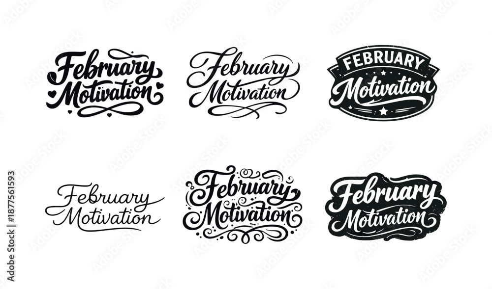 Obraz premium February Lettering Variations. February motivation. Set lettering. harmonious lettering variations of the same emblematic concept, each with different artistic