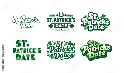 St. Patrick's Lettering Variations. St. Patrick?s Date. Set lettering. harmonious lettering variations of the same emblematic concept, each with different