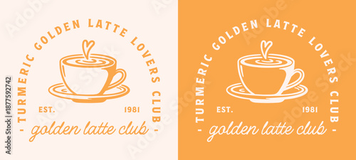 Golden latte lovers club girls shirt design logo yellow turmeric milk retro vintage groovy aesthetic. Funny wellness community healthy drink cup drawing cute printable sticker badge graphic tee print.