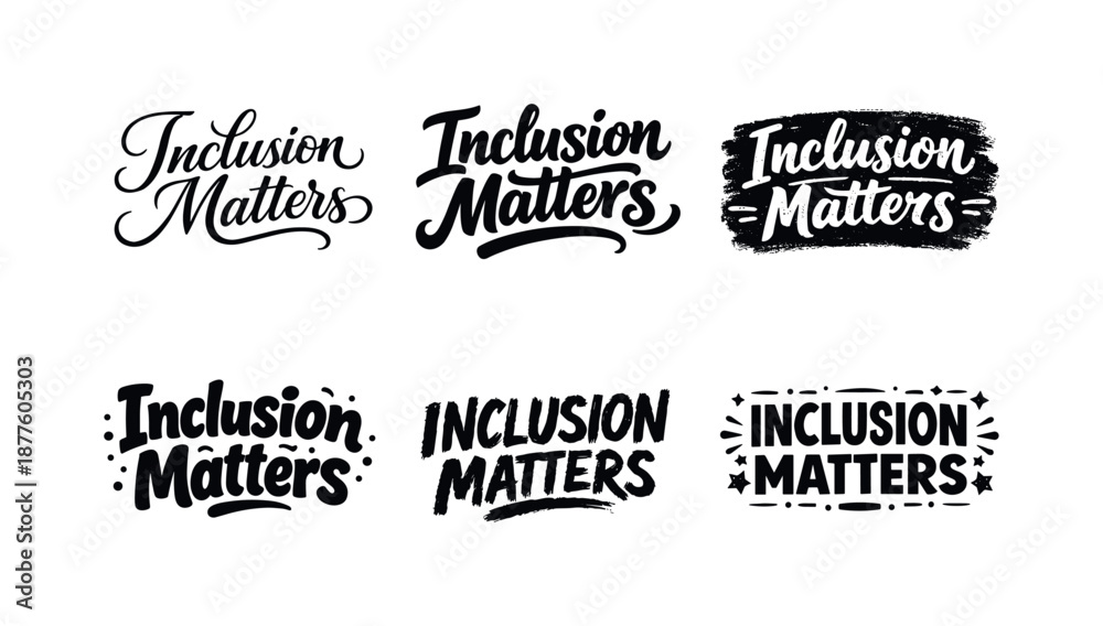 Fototapeta premium Diverse Lettering Styles. Inclusion matters quotes. Set lettering. harmonious lettering variations of the same emblematic concept, each with different artistic