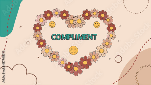 Warm flat vector illustration of a heart shaped floral pattern with smiley faces and the word compliment in a playful colorful design with emotions