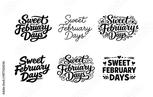 Sweet February Lettering. Sweet February days. Set lettering. harmonious lettering variations of the same emblematic concept, each with different artistic