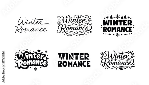 Winter Romance Typography. Winter romance mood. Set lettering. harmonious lettering variations of the same emblematic concept, each with different artistic