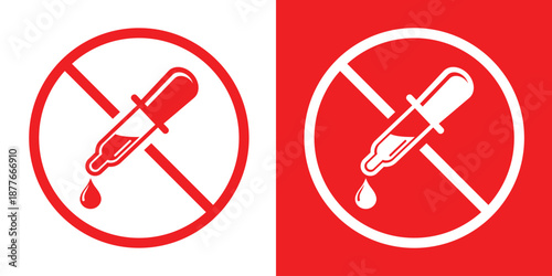 Prohibited dropper icon in red and white themes, symbolizing no liquid dispensing. Ideal for signage, packaging, UI alerts, and safety-related graphic design.