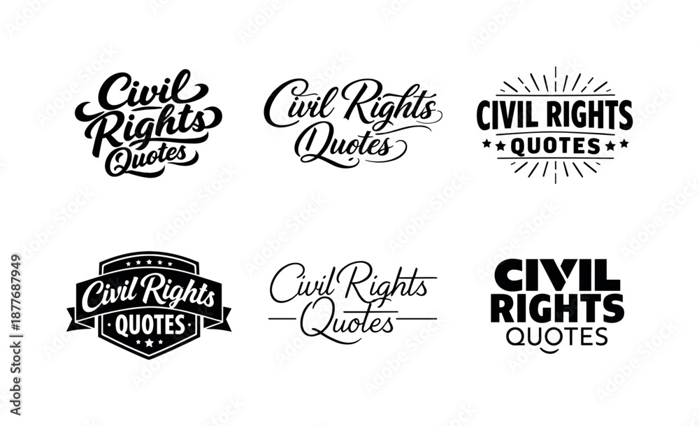 Obraz premium Diverse Lettering Variations. Civil Rights Quotes. Set lettering. harmonious lettering variations of the same emblematic concept, each with different artistic