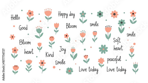Floral Delight: A charming assortment of stylized flowers and uplifting words creates a sense of joy and positivity. It's a visual treat with delicate blooms and encouraging messages.