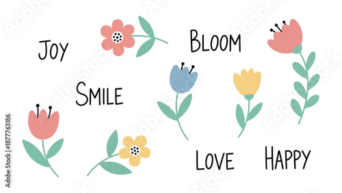 Floral Delight: A collection of simple and cheerful flower illustrations, paired with words that express feelings of joy, love, and happiness. A visual celebration of beauty and positivity.