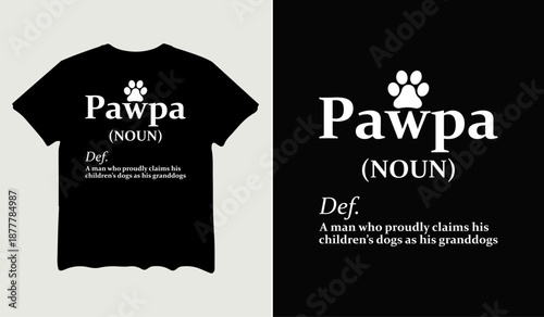 Pawpa noun definition t-shirt design for t-shirt quotes or poster svg printable cut file