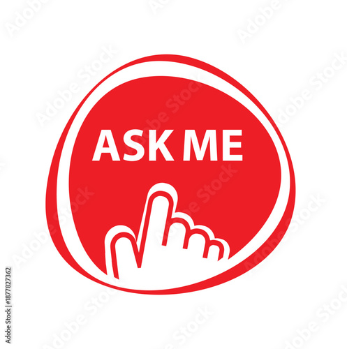 ask me sign on white background