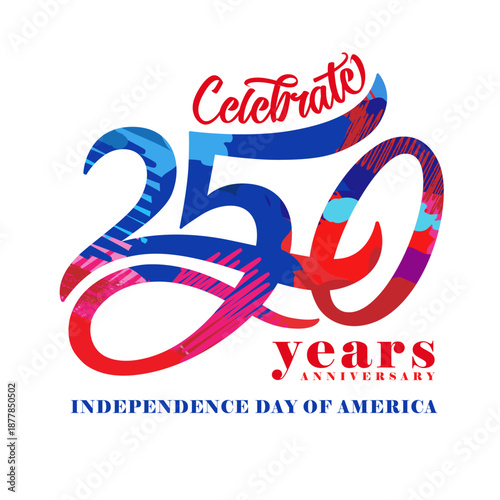 Celebrate 250 years Idependence Day of America anniversary logo. Creative concept for USA 250th years anniversary, July 4, 2026. Vector emblem
