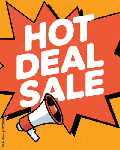 Red and yellow burst with hot deal sale text and megaphone