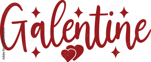 Galentine valentine typography design on plain white transparent isolated background for card, shirt, hoodie, sweatshirt, apparel, tag, mug, icon, poster or badge