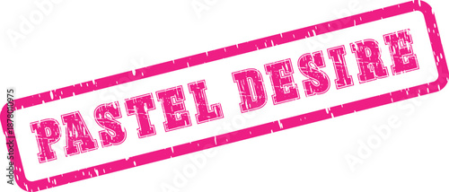 Pink pastel desire rubber stamp mark for passionate wishes and aspirational feelings