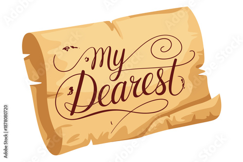 A vintage scroll with the words 'My Dearest' written in elegant cursive script on a white background.