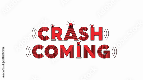 Red crash coming text with alarm waves urgently