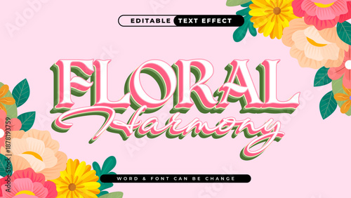 Charming Floral Harmony Text Effect with Vibrant Blossom Decorations on a Soft Pink Background, Perfect for Creative Design Projects and Stylish Messaging