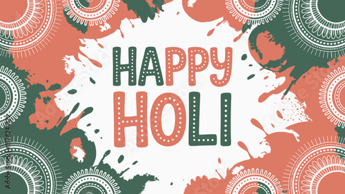 Festive Happy Holi greeting against vibrant paint splatters and circular traditional mandala inspired patterns