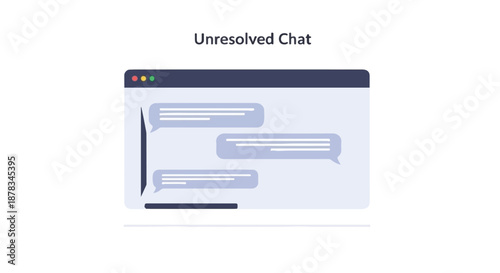 Unresolved Chat Illustration Showing Communication Bubbles on a Computer Screen
