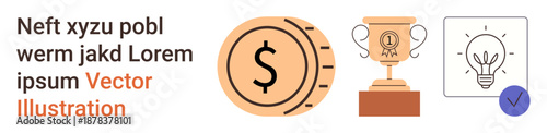 Finance, achievement, innovation, creativity, reward, business goals. Coin with dollar sign, trophy light bulb with check mark. Financial success and achievement concepts