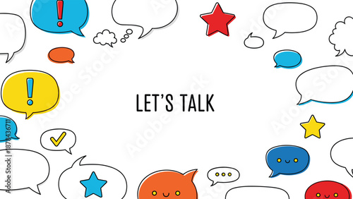 Vibrant composition of colorful speech bubbles in various shapes surrounding the central text lets talk for communication and social media themes.