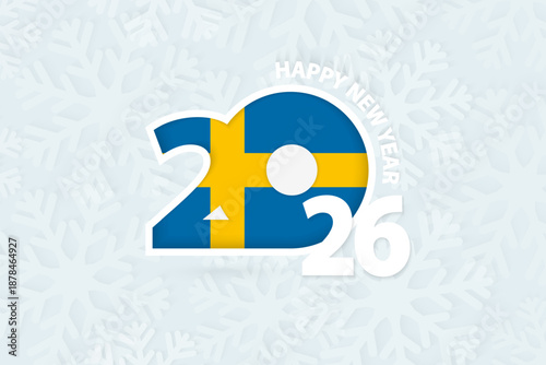 New Year 2026 for Sweden on snowflake background.