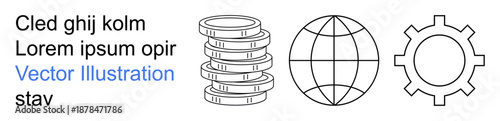 Economy, globalization, business, finance, technology, system development. A stack of coins, a globe outline and a gear symbol in minimalistic design. Economy and globalization concept