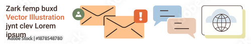 Digital messaging, email notifications, online communication, global connection, user alerts, web interface. Envelopes, speech bubbles and a globe icon. Email notifications and online communication
